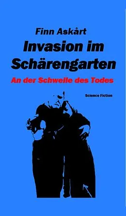 E-Book (epub) Invasion im Schärengarten von Finn Askårt