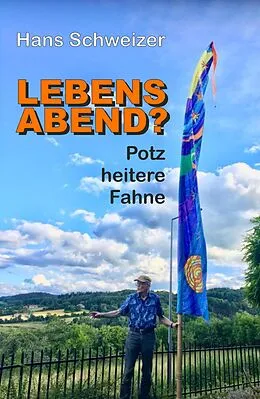 E-Book (epub) LEBENSABEND? von Hans Schweizer
