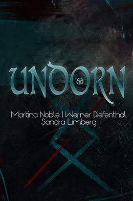 E-Book (epub) UNDORN von Sandra Limberg, Werner Diefenthal, Martina Noble