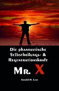 E-Book (epub) Mr. X, Mr. Gesundheits-X von Arnold H. Lanz