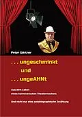 E-Book (epub) . . . ungeschminkt . . . ungeAHNt von Peter Gärtner