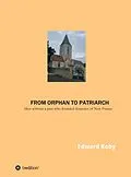 E-Book (epub) From orphan to patriarch von Edward Roby