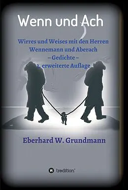 E-Book (epub) Wenn und Ach von Eberhard W. Grundmann