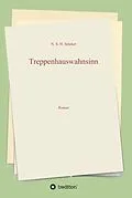 E-Book (epub) Treppenhauswahnsinn von N. S. H. Spieker