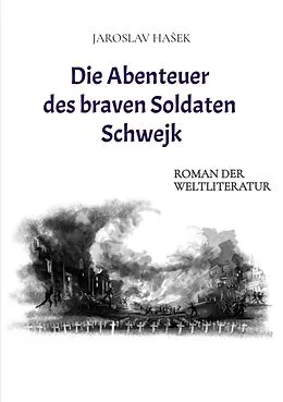 E-Book (epub) Die Abenteuer des braven Soldaten Schwejk von Jaroslav Hasek
