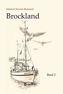 E-Book (epub) Brockland - Band 2 von Helmut Werner Rennoch