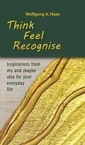 E-Book (epub) Think - Feel - Recognise von Wolfgang A. Haas