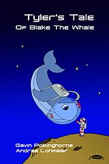 eBook (epub) Tyler's Tale Of Blake The Whale de Gavin Polkinghorne