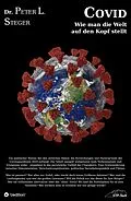 E-Book (epub) COVID - Wie man die Welt auf den Kopf stellt von Peter L. Steger