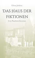 E-Book (epub) Das Haus der Fiktionen von Elena Jedaite