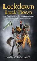 E-Book (epub) Lockdown Luck Down von Matthias Engelhardt