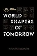 E-Book (epub) World shapers of tomorrow von Stefan Steiner, Jordi Montserrat, Ann-Sophie Kowalewski