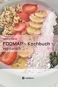 E-Book (epub) FODMAP - Kochbuch von J. Stärke