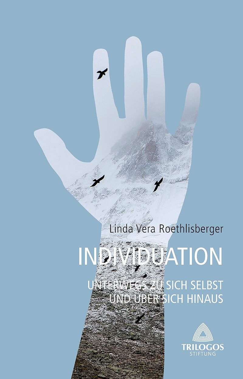 3 Individuation - Unterwegs zu sich selbst und über sich hinaus