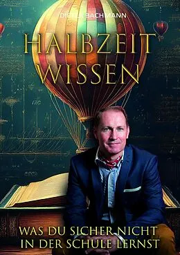 E-Book (epub) Halbzeitwissen von Dieter Bachmann