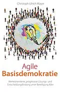 E-Book (epub) Agile Basisdemokratie von Christoph Ulrich Mayer