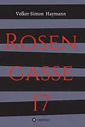 E-Book (epub) Rosengasse 17 von Volker Simon Haymann