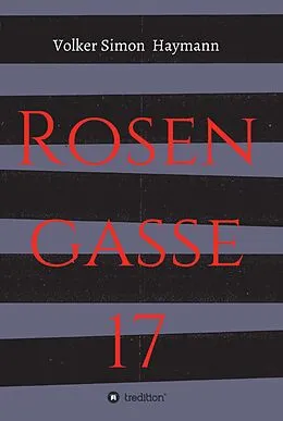 E-Book (epub) Rosengasse 17 von Volker Simon Haymann