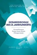 E-Book (epub) Gesangsschule des 21. Jahrhunderts - Band I von Uta Christina Georg, Christine Tabea Handke