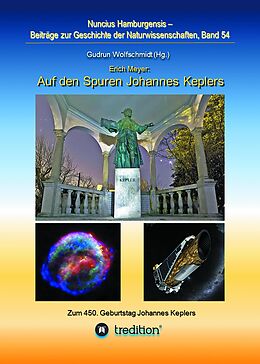 E-Book (epub) Auf den Spuren Johannes Keplers - Zu seinem 450. Geburtstag von Erich Meyer