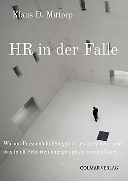E-Book (epub) HR in der Falle von Klaus D. Mittorp