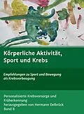 E-Book (epub) Körperliche Aktivität und Krebs von Hermann Delbrück