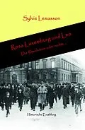 E-Book (epub) Rosa Luxemburg und Leo von Sylvie Lemasson