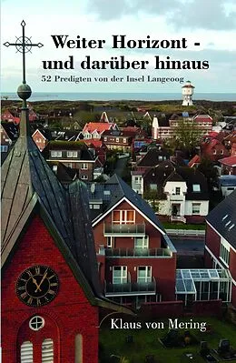 E-Book (epub) Weiter Horizont - und darüber hinaus von Klaus von Mering