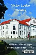 E-Book (epub) Victor Loebe Chronik von Victor Loebe