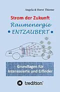 E-Book (epub) Strom der Zukunft von Angela und Horst Thieme