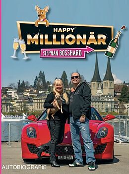 Fester Einband HAPPY MILLIONÄR von Stephan Bosshard