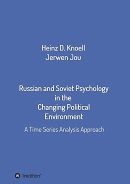 Couverture cartonnée Russian and Soviet Psychology in the Changing Political Environment de Jerwen Jou, Heinz-Dieter Knöll