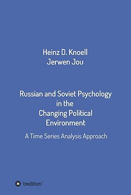 Livre Relié Russian and Soviet Psychology in the Changing Political Environment de Jerwen Jou, Heinz-Dieter Knöll