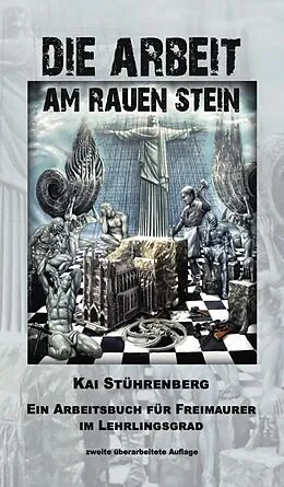 E-Book (epub) Die Arbeit am rauen Stein von Kai Stührenberg