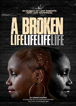 Couverture cartonnée A broken life de Judence Kayitesi