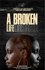 eBook (epub) A broken life de Judence Kayitesi