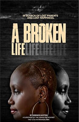 eBook (epub) A broken life de Judence Kayitesi