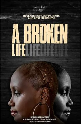 E-Book (epub) A broken life von Judence Kayitesi