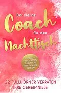E-Book (epub) Der kleine Coach für den Nachttisch von Silvia Heimburger, Christine Schorer, Astrid Best-Botthof