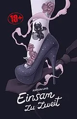 E-Book (epub) Einsam zu zweit von Anton Lihs