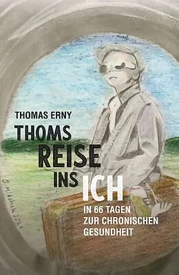 E-Book (epub) Thoms Reise ins Ich von Thomas Erny
