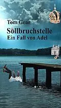 E-Book (epub) Sollbruchstelle von Tom Gear