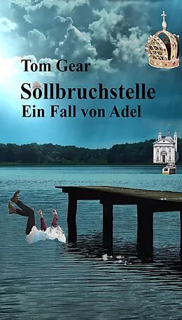 E-Book (epub) Sollbruchstelle von Tom Gear