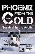 E-Book (epub) PHOENIX FROM THE COLD von Kurt Jaeger