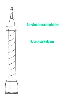 E-Book (epub) Der Austauschschüler von Sabrina Louisa Nefzger