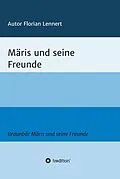 E-Book (epub) Braunbär Märis und seine Freunde von Florian Lennert