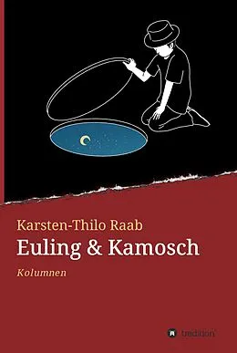 E-Book (epub) Euling & Kamosch von Karsten-Thilo Raab