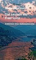 E-Book (epub) Die Launen der Frau Luna von Klaus Offermann