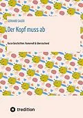 E-Book (epub) Der Kopf muss ab von Gerhard Sauer