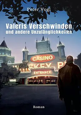 E-Book (epub) Valeris Verschwinden und andere Unzulänglichkeiten von Peter Vogl